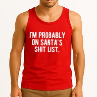 Im Probably On Santas Shit List Funny Christmas Tank Top