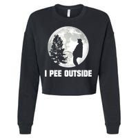I Pee Outside I Love Peeing Outside Funny Camping Cropped Pullover Crew