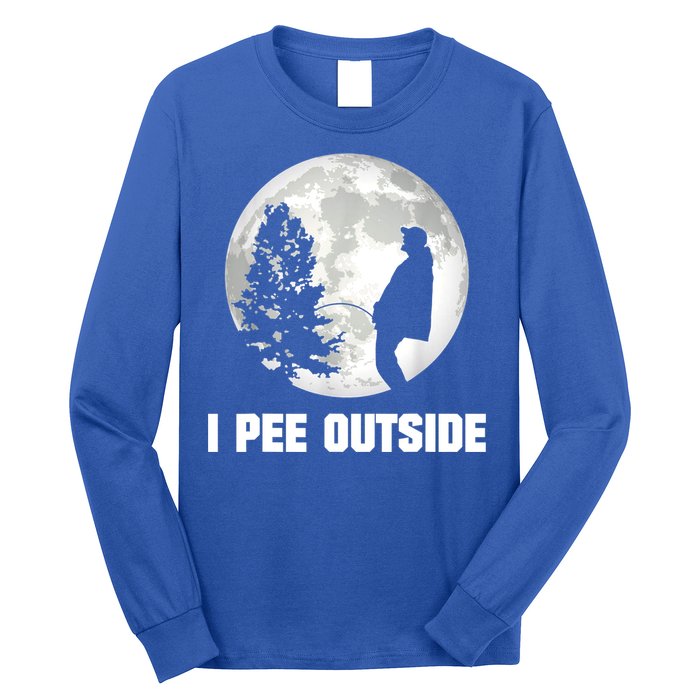 I Pee Outside I Love Peeing Outside Funny Camping Long Sleeve Shirt