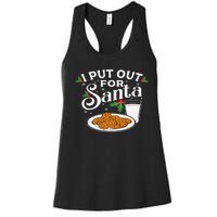 I Put Out For Santa Funny Xmas Cookies And Milk Women's Racerback Tank