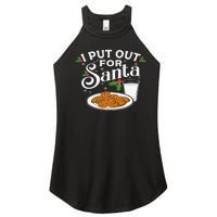 I Put Out For Santa Funny Xmas Cookies And Milk Women's Perfect Tri Rocker Tank