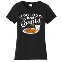 I Put Out For Santa Funny Xmas Cookies And Milk Women's T-Shirt