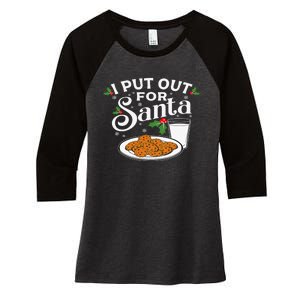 I Put Out For Santa Funny Xmas Cookies And Milk Women's Tri-Blend 3/4-Sleeve Raglan Shirt