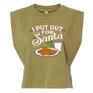 I Put Out For Santa Funny Xmas Cookies And Milk Garment-Dyed Women's Muscle Tee