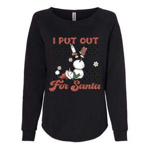 I Put Out For Santa Funny Milk And Cookie Christmas Retro Great Gift Womens California Wash Sweatshirt