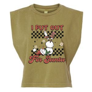 I Put Out For Santa Funny Milk And Cookie Christmas Retro Great Gift Garment-Dyed Women's Muscle Tee