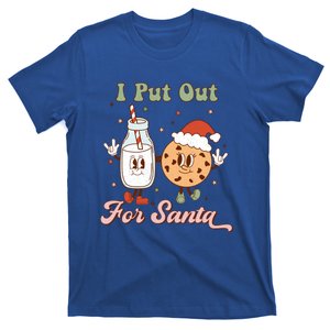 I Put Out For Santa Funny Milk And Cookie Christmas Retro Gift T-Shirt