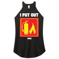I Put Out Firefighter Fire Extinguisher I Put Out Fires Women's Perfect Tri Rocker Tank