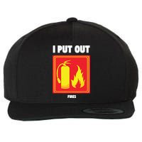 I Put Out Firefighter Fire Extinguisher I Put Out Fires Wool Snapback Cap