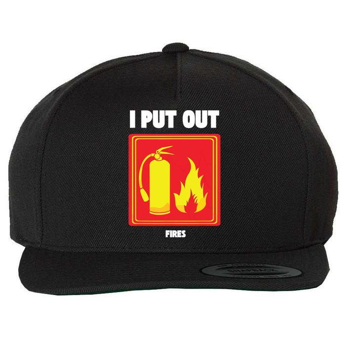 I Put Out Firefighter Fire Extinguisher I Put Out Fires Wool Snapback Cap