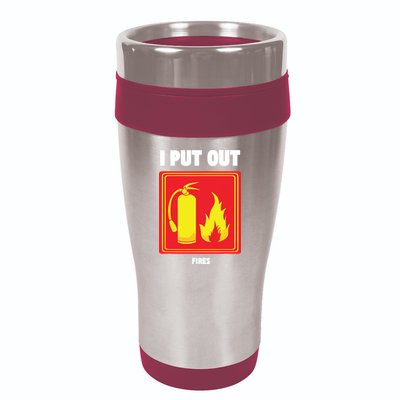 I Put Out Firefighter Fire Extinguisher I Put Out Fires 16oz Travel Tumbler