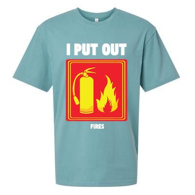 I Put Out Firefighter Fire Extinguisher I Put Out Fires Sueded Cloud Jersey T-Shirt