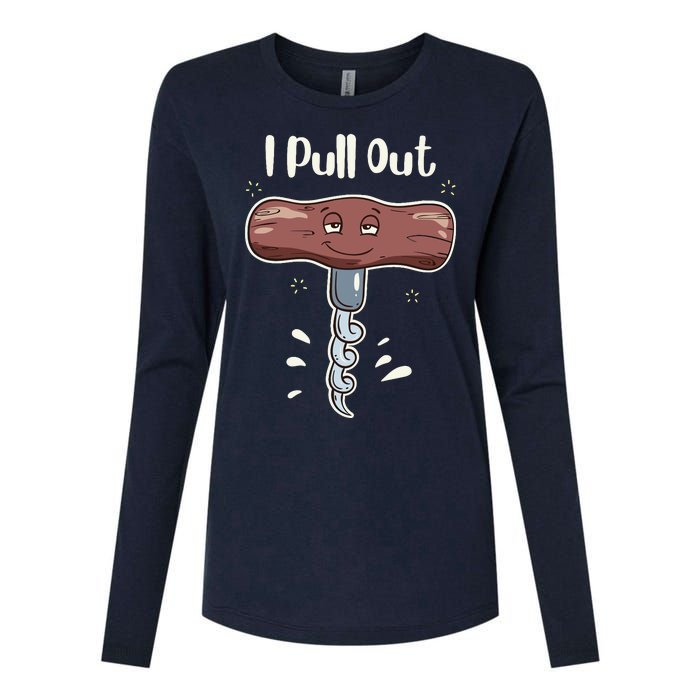 I Pull Out Wine Drinks Funny Corkscrew Meme Gift Womens Cotton Relaxed Long Sleeve T-Shirt