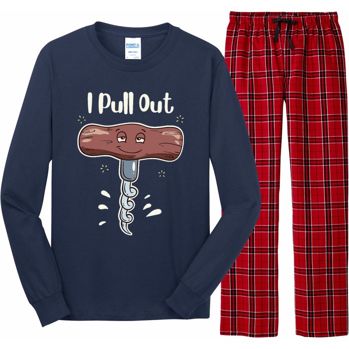 I Pull Out Wine Drinks Funny Corkscrew Meme Gift Long Sleeve Pajama Set