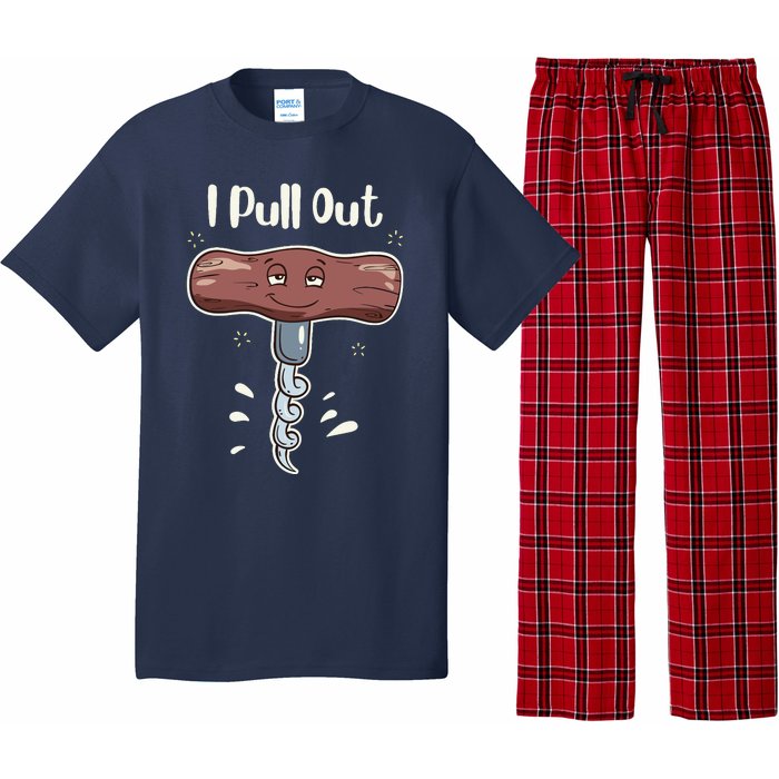 I Pull Out Wine Drinks Funny Corkscrew Meme Gift Pajama Set