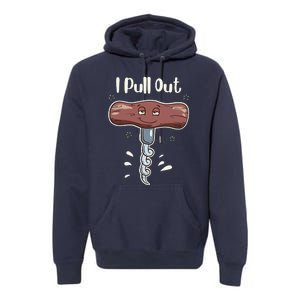 I Pull Out Wine Drinks Funny Corkscrew Meme Gift Premium Hoodie