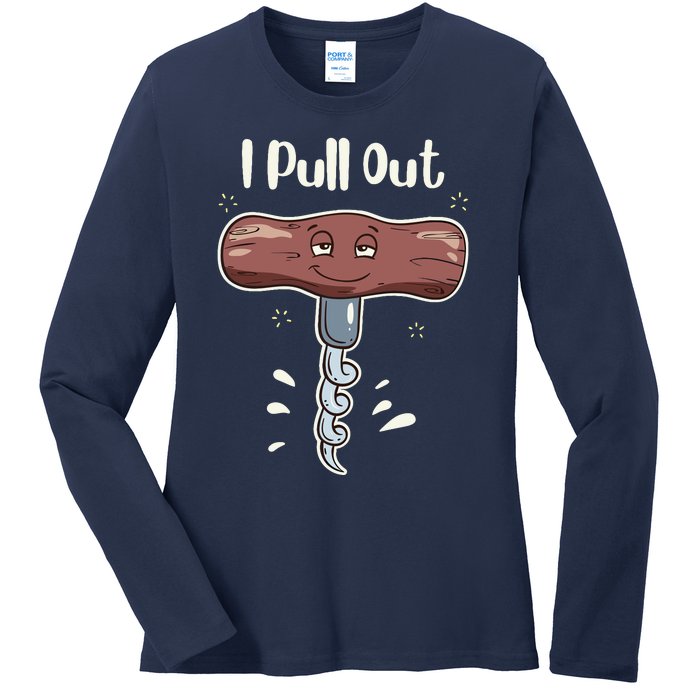 I Pull Out Wine Drinks Funny Corkscrew Meme Gift Ladies Long Sleeve Shirt