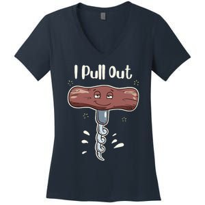 I Pull Out Wine Drinks Funny Corkscrew Meme Gift Women's V-Neck T-Shirt