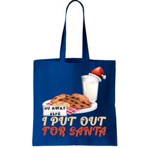 I Put Out For Santa Milk And Cookies Christmas Outfits Great Gift Tote Bag