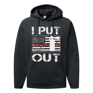 I Put Out Safety Firefighters Fireman Fire Performance Fleece Hoodie