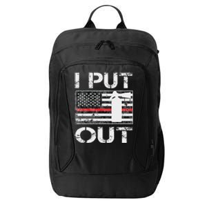 I Put Out Safety Firefighters Fireman Fire City Backpack