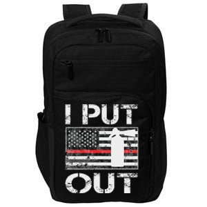 I Put Out Safety Firefighters Fireman Fire Impact Tech Backpack