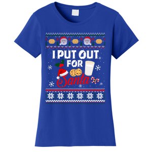 I Put Out For Santa Funny Christmas Cookies And Milk Ugly Great Gift Women's T-Shirt