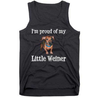 IM Proud Of My Little Weiner Funny Dachshund Dog Lover Tank Top