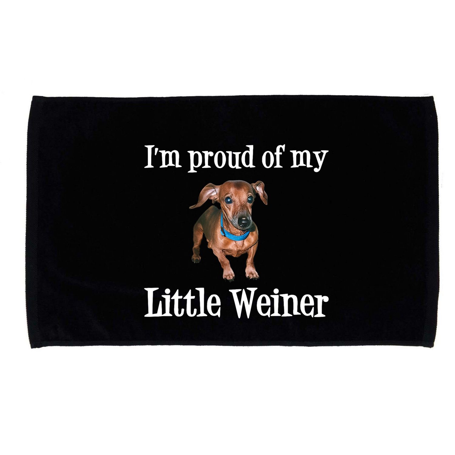 IM Proud Of My Little Weiner Funny Dachshund Dog Lover Microfiber Hand Towel