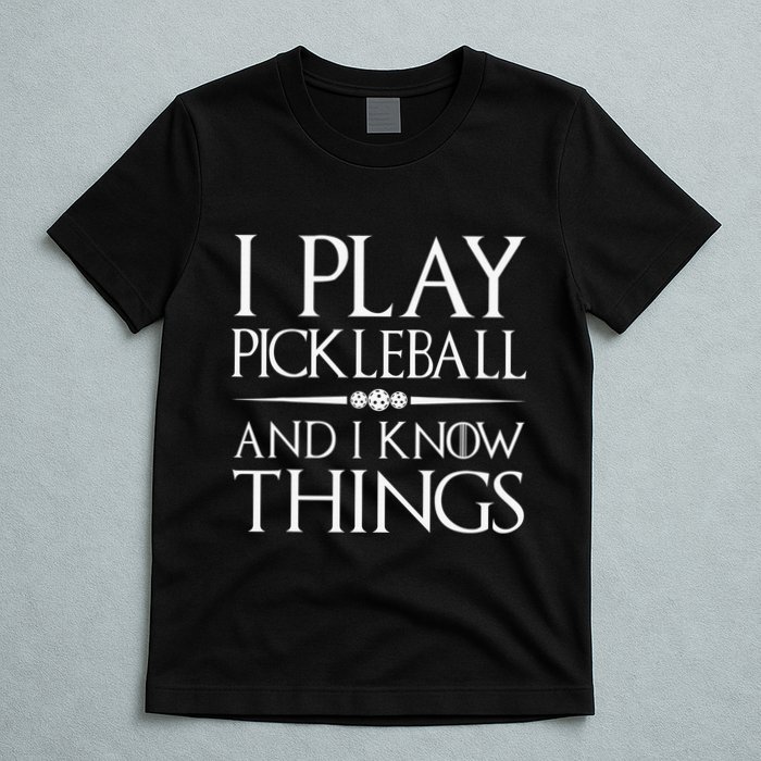 I Play Pickleball Because I Like It Not I'm Good At It T-Shirt