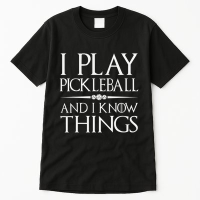 I Play Pickleball Because I Like It Not I'm Good At It Tall T-Shirt