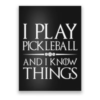 I Play Pickleball Because I Like It Not I'm Good At It Poster