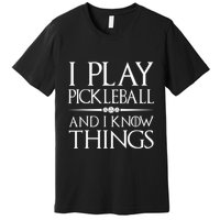 I Play Pickleball Because I Like It Not I'm Good At It Premium T-Shirt