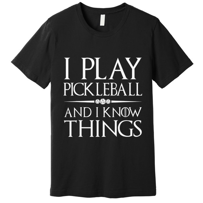 I Play Pickleball Because I Like It Not I'm Good At It Premium T-Shirt