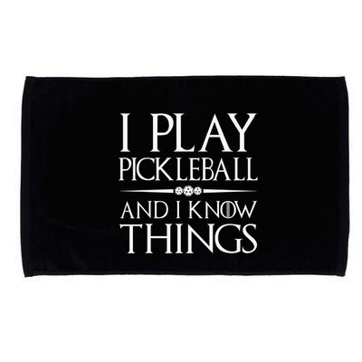 I Play Pickleball Because I Like It Not I'm Good At It Microfiber Hand Towel