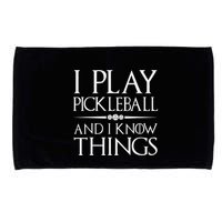 I Play Pickleball Because I Like It Not I'm Good At It Microfiber Hand Towel