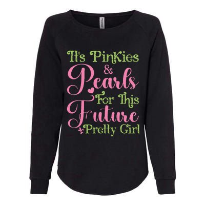 ItS Pinkies & Pearls For This Future Pretty Girl 08 Soror Womens California Wash Sweatshirt