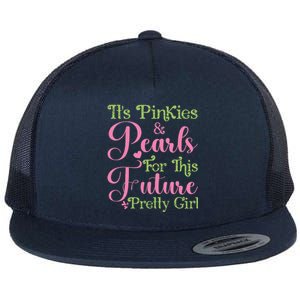 ItS Pinkies & Pearls For This Future Pretty Girl 08 Soror Flat Bill Trucker Hat