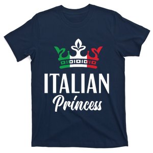 Italian Princess Proud Italian Girl Italy Flag Italian T-Shirt