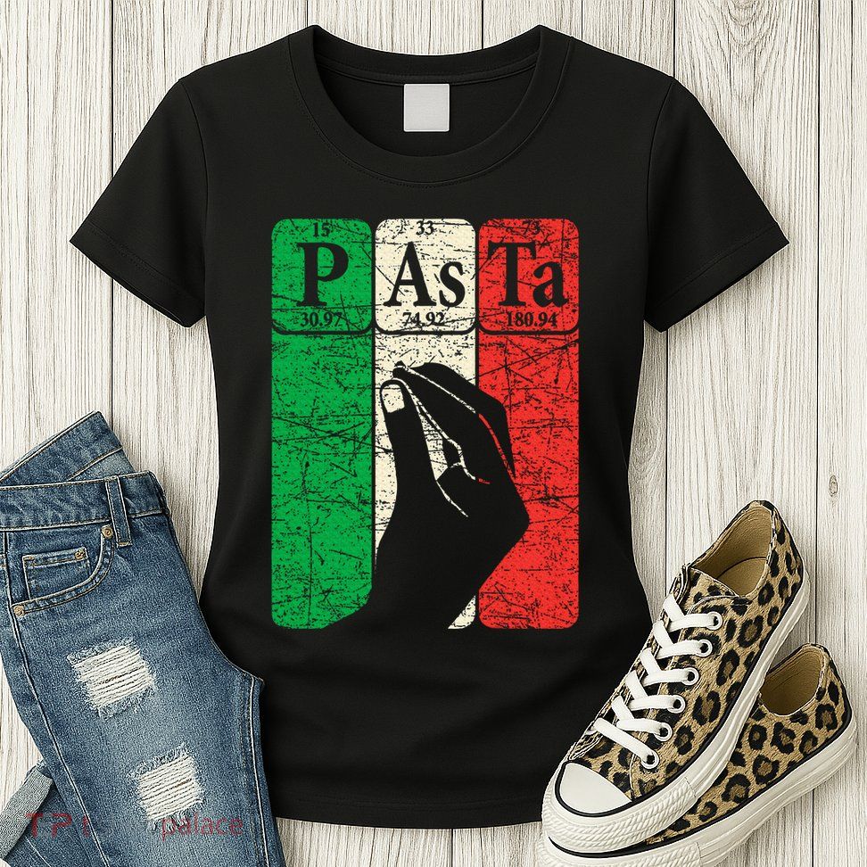 Italian Pasta Periodic Table Elements Italian Hand Gesture Womens T-Shirt