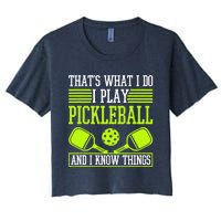 I Play Pickleball And I Know Things Pickleball Paddle Women's Crop Top Tee