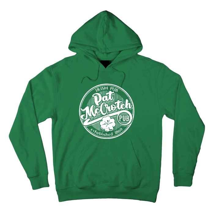 Irish Pub Pat Mccrotch Pub 1869 Hoodie