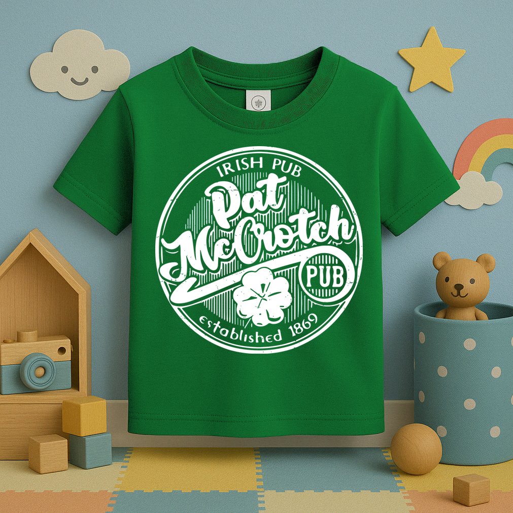 Irish Pub Pat Mccrotch Pub 1869 Toddler T-Shirt