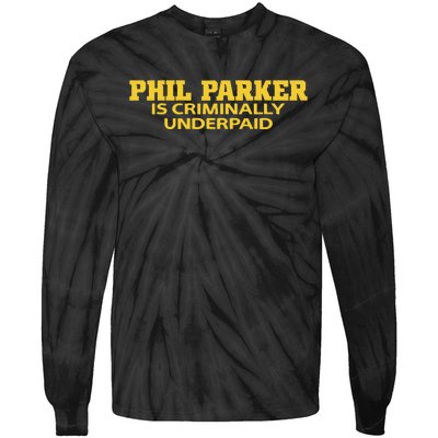 Iowa Phil Parker Is Criminally Underpaid Tie-Dye Long Sleeve Shirt