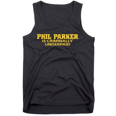 Iowa Phil Parker Is Criminally Underpaid Tank Top