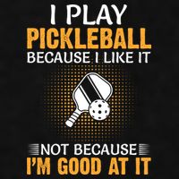 I Play Pickleball Because I Like It Not I'm Good At It Gift Player Ladies PosiCharge Tri-Blend Wicking Tank