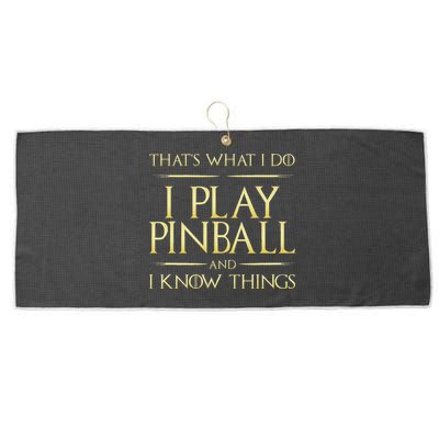 I Play Pinball And I Know Things Pinball Large Microfiber Waffle Golf Towel
