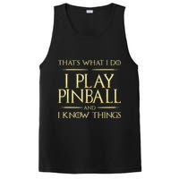 I Play Pinball And I Know Things Pinball PosiCharge Competitor Tank