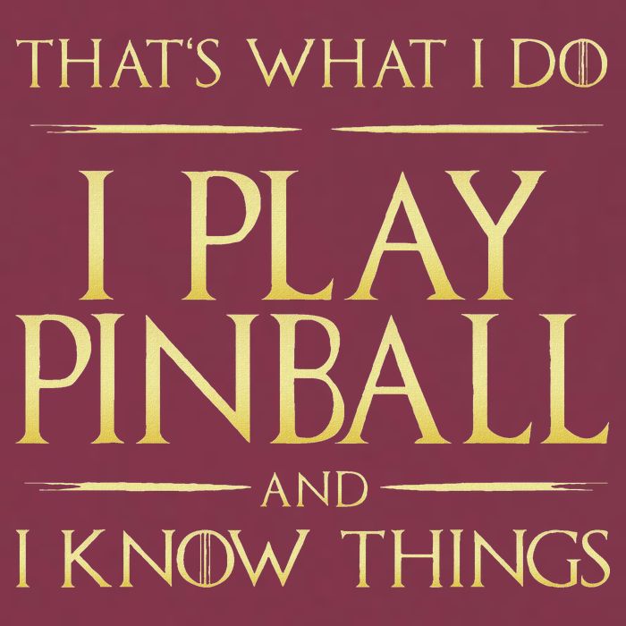 I Play Pinball And I Know Things Pinball 16oz Travel Tumbler