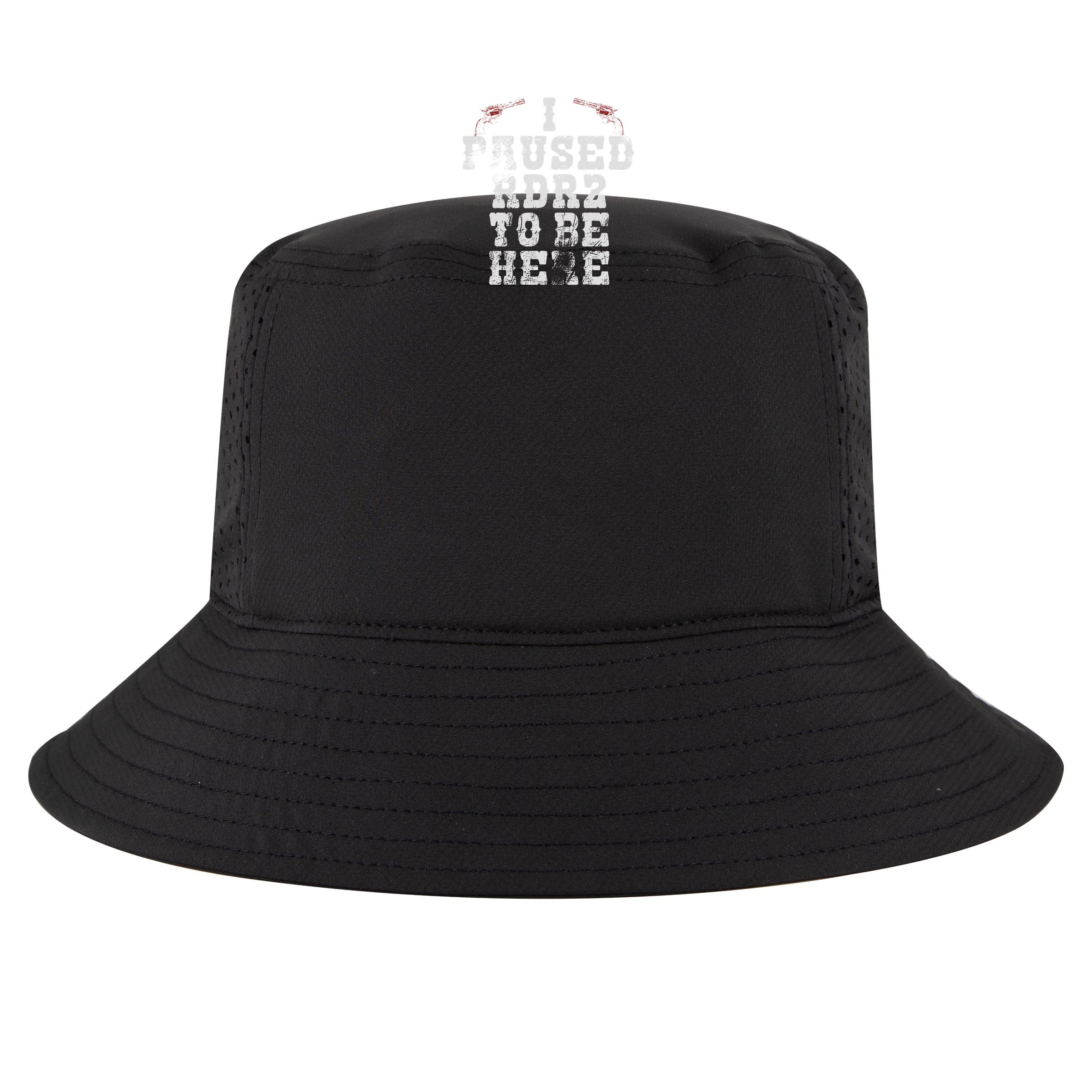 I Paused Rdr2 To Be Here Joke Bucket Hat